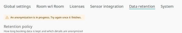 The message An anonymization is in progress. Try again once it finishes.
